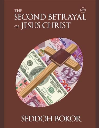 Cover image for The Second Betrayal of Jesus Christ