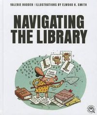 Cover image for Navigating the Library