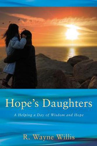 Cover image for Hope's Daughters: A Helping a Day of Wisdom and Hope