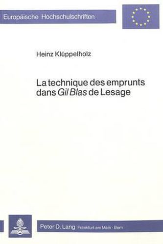 La Technique Des Emprunts Dans Gil Blas de Lesage