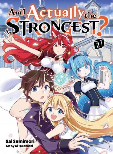 Cover image for Am I Actually the Strongest? 2 (light novel)