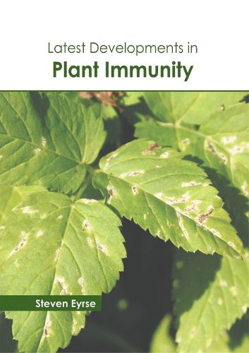 Cover image for Latest Developments in Plant Immunity