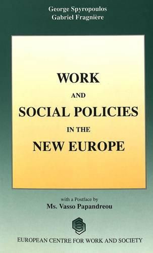 Work and Social Policy in the New Europe