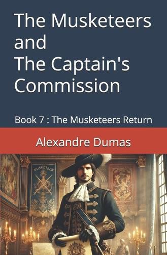 The Musketeers and The Captain's Commission