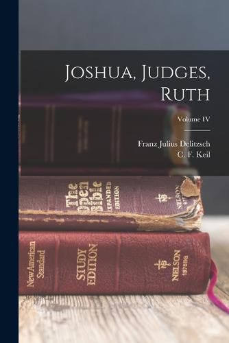 Cover image for Joshua, Judges, Ruth; Volume IV