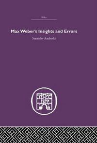 Cover image for Max Weber's Insights and Errors