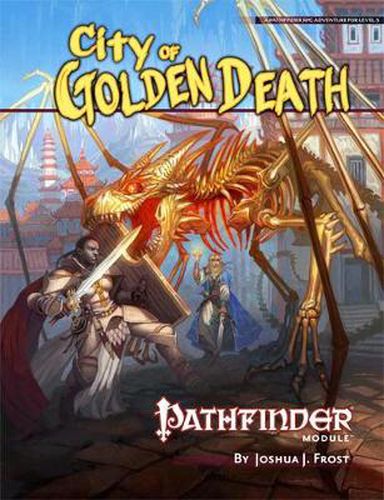 Cover image for Pathfinder Module: City of Golden Death