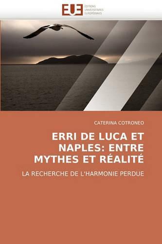 Cover image for Erri de Luca Et Naples: Entre Mythes Et Ralit