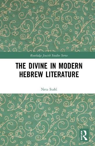 Cover image for The Divine in Modern Hebrew Literature