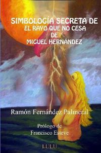 Cover image for Simbologia secreta de El rayo que no cesa