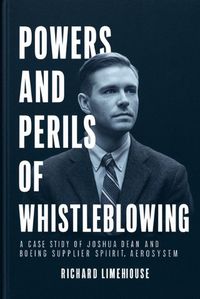 Cover image for Powers and Perils of Whistleblowing