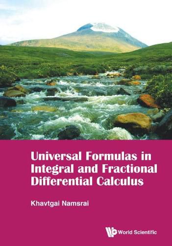 Cover image for Universal Formulas In Integral And Fractional Differential Calculus