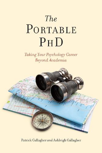 Cover image for The Portable PhD: Taking Your Psychology Career Beyond Academia
