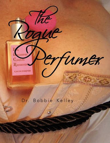 Cover image for The Rogue Perfumer