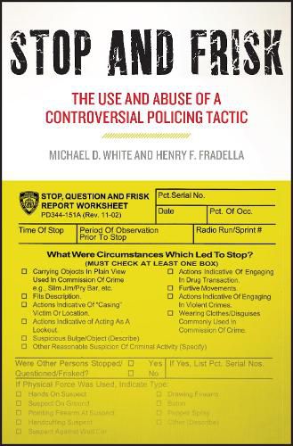Cover image for Stop and Frisk: The Use and Abuse of a Controversial Policing Tactic