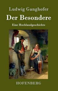 Cover image for Der Besondere: Eine Hochlandgeschichte