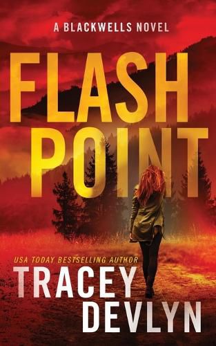 Cover image for Flash Point: A Romantic Suspense Novel (The Blackwells Book 1)