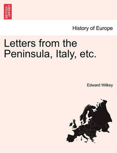 Cover image for Letters from the Peninsula, Italy, Etc.