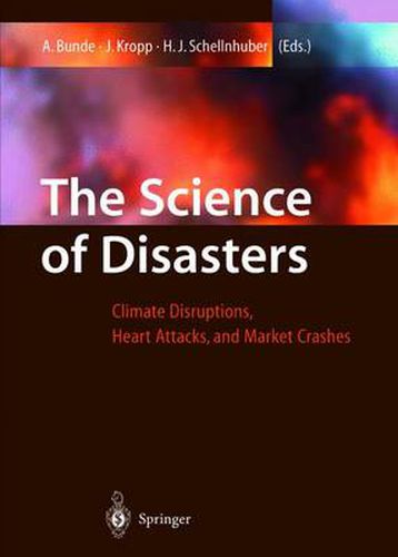 Cover image for The Science of Disasters: Climate Disruptions, Heart Attacks, and Market Crashes