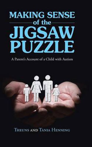 Cover image for Making Sense of the Jigsaw Puzzle: A Parent's Account of a Child with Autism