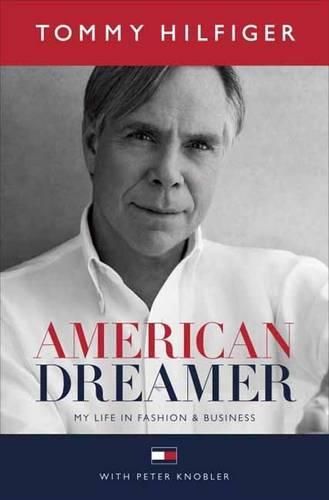 Cover image for American Dreamer: My Life in Fashion & Business