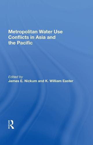 Cover image for Metropolitan Water Use Conflicts in Asia and the Pacific