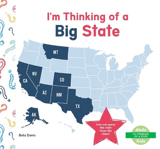 Cover image for I'm Thinking of a Big State