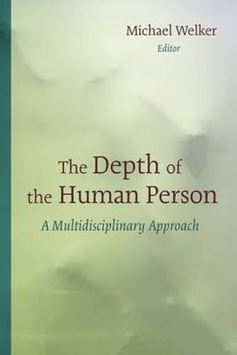 Cover image for Depth of the Human Person: A Multidisciplinary Approach