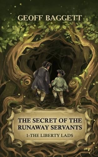 Cover image for The Secret of the Runaway Servants