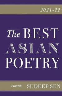 Cover image for The Best Asian Poetry 2021-22