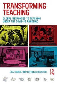 Cover image for Transforming Teaching: Global Responses to Teaching Under the Covid-19 Pandemic