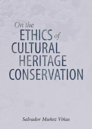 Cover image for On the Ethics of Cultural Heritage Conservation