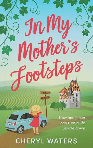 Cover image for In My Mother's Footsteps: How one letter can turn a life upside down
