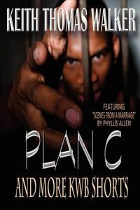 Cover image for Plan C (and More Kwb Shorts)