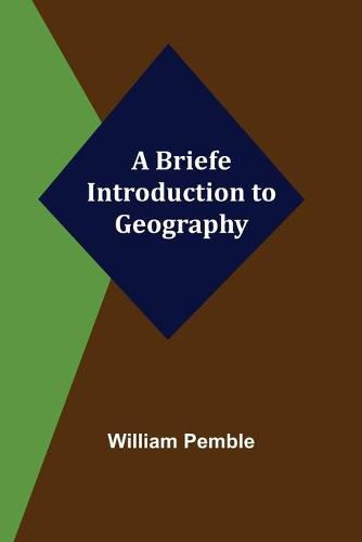 Cover image for A Briefe Introduction to Geography