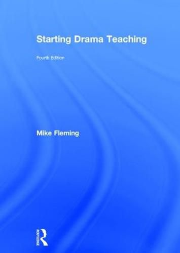 Cover image for Starting Drama Teaching