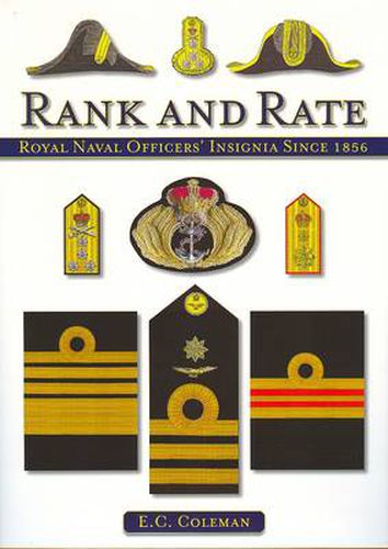 Rank and Rate: Royal Naval Officers' Insignia Since 1856