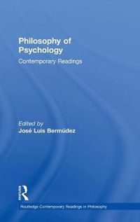 Cover image for Philosophy of Psychology: Contemporary Readings