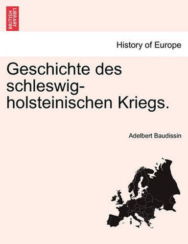 Cover image for Geschichte Des Schleswig-Holsteinischen Kriegs.