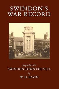 Cover image for Swindon's War Record: prepared for the Swindon Town Council