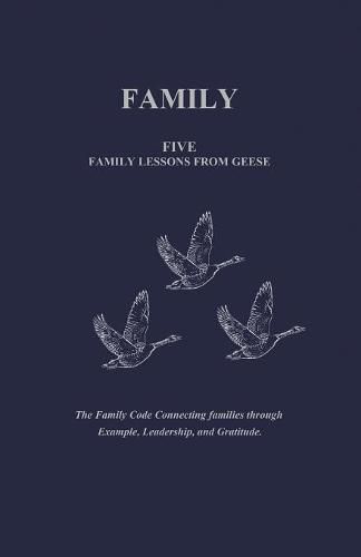 Family: Five Family Lessons from Geese