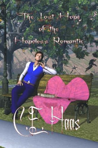 Cover image for The Lost Hope of the Hopeless Romantic