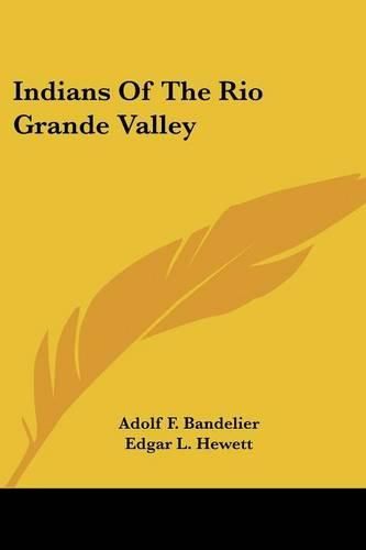 Cover image for Indians of the Rio Grande Valley