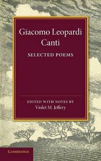 Cover image for Giacomo Leopardi: Canti: Selected Poems