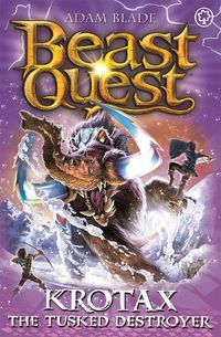 Cover image for Beast Quest: Krotax the Tusked Destroyer: Series 23 Book 2