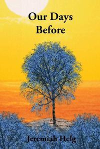 Cover image for Our Days Before