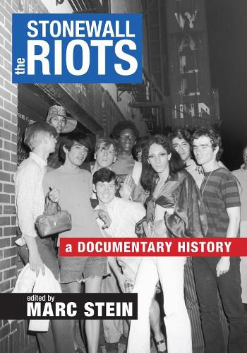 Cover image for The Stonewall Riots: A Documentary History