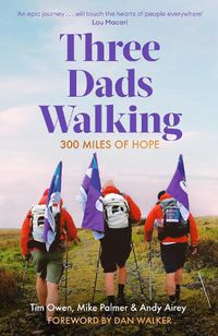 Cover image for Three Dads Walking