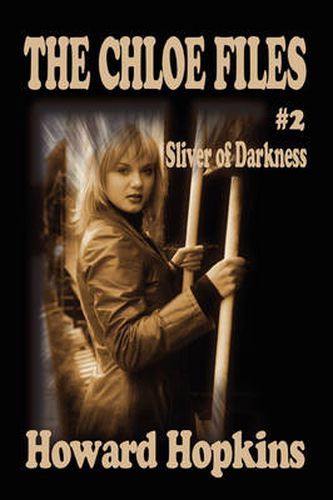 Cover image for The Chloe Files #2: Sliver of Darkness