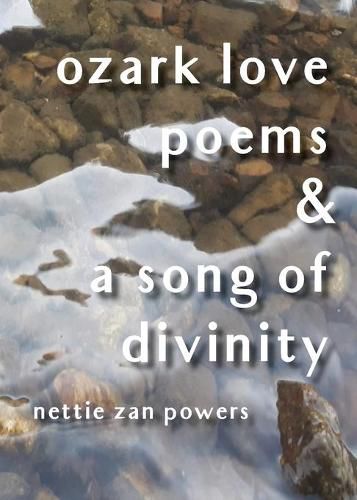 Cover image for ozark love poems and a song of divinity